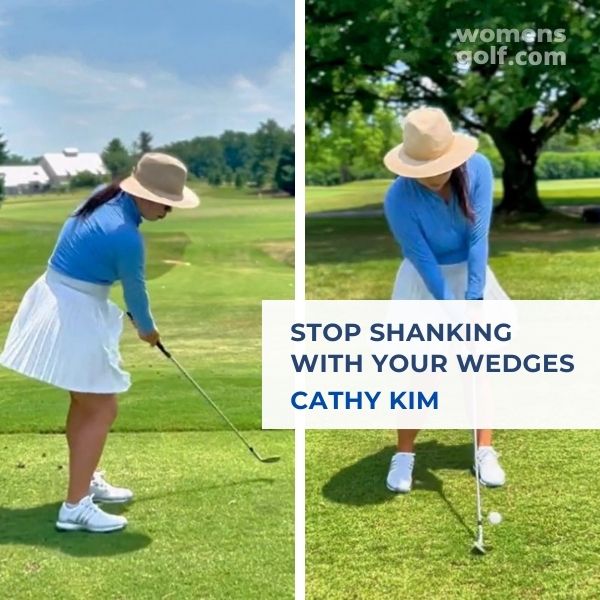 Stop Shanking with your wedges kim 1024