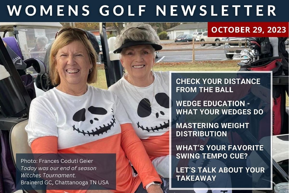 Check Your Distance from the Ball - Women's Golf Newsletter