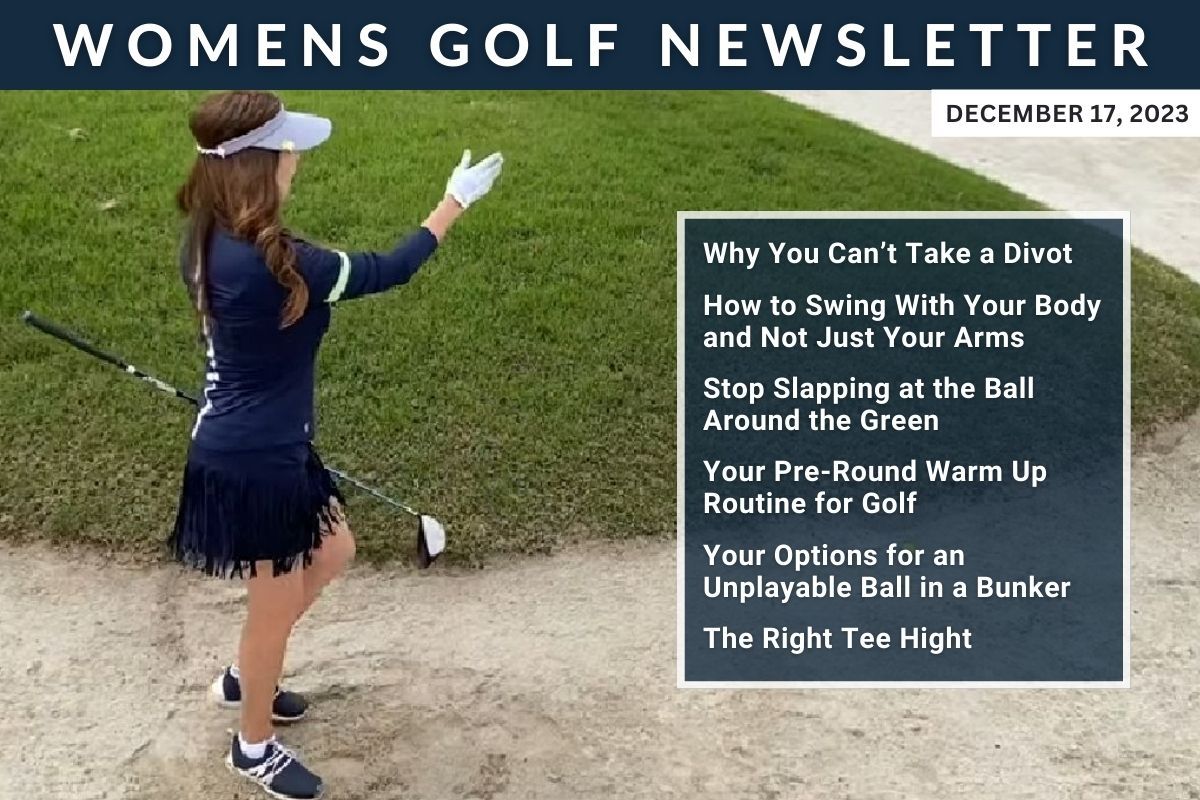 Why You Can't Take a Divot - Womens Golf Lessons Newsletter