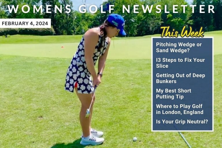 Pitching Wedge or Sand Wedge - Womens Golf Newsletter