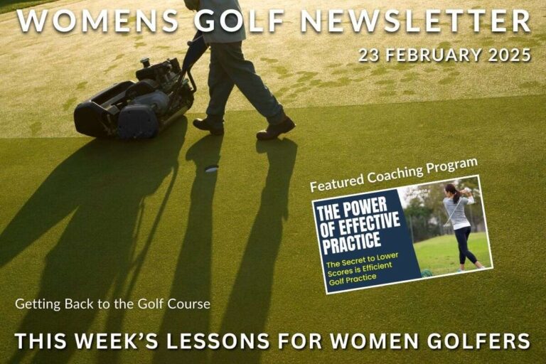 Improve Your Ball Striking + More - Womens Golf Newsletter 230225
